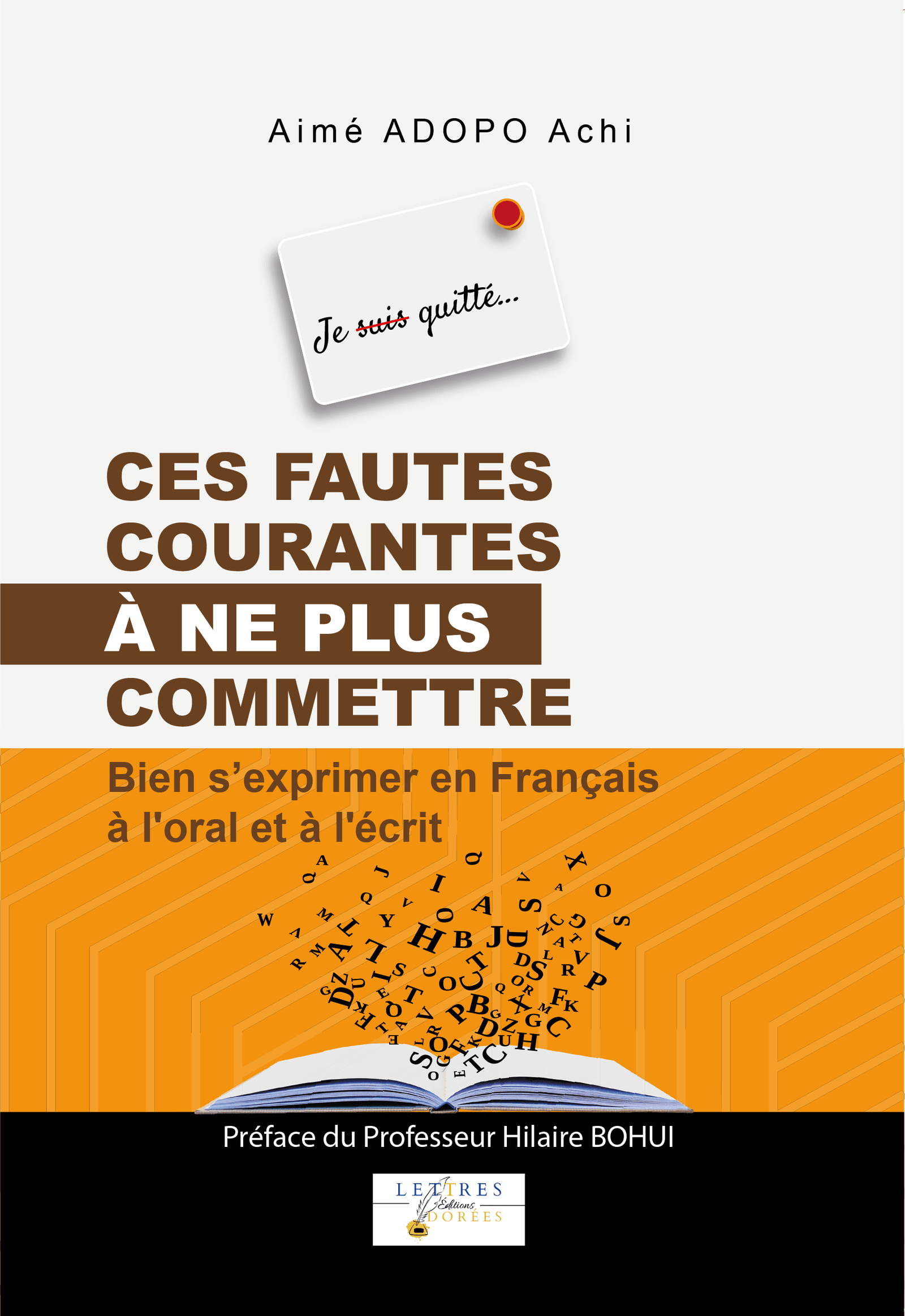 Ces fautes courantes à ne plus commettre